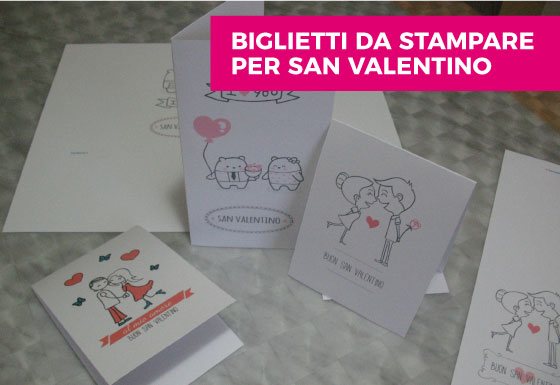 Biglietti di San Valentino da stampare - Scuolainsoffitta