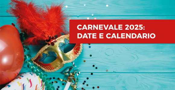 Carnevale 2025 data inizio e fine