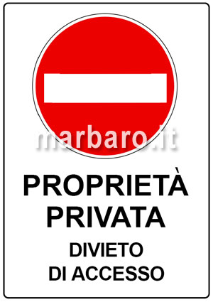 Cartello Proprietà Privata Divieto di Accesso da stampare