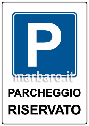 Cartello Parcheggio Riservato da stampare