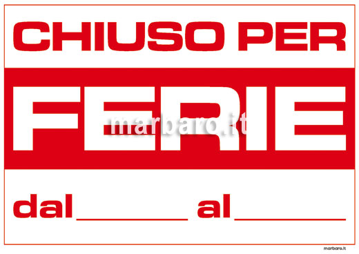 Cartello per ferie negozio dal _ al _ da stampare