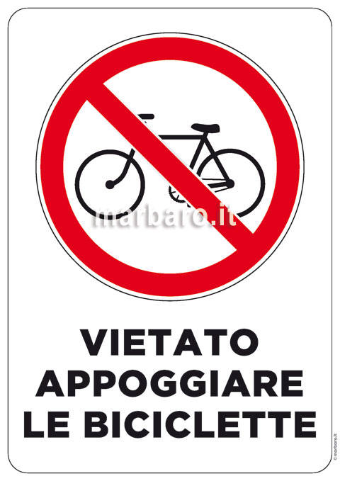 Cartello vietato appoggiare le biciclette