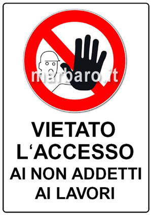 Cartello Vietato Entrare da stampare