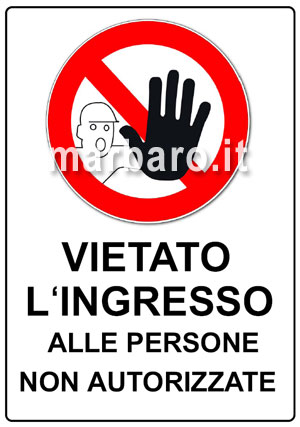 Cartello Vietato l'ingresso da stampare