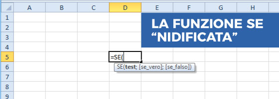 La Funzione SE con più condizioni (nidificata) in Excel