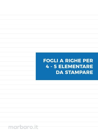 Foglio a righe 4° e 5° elementare senza margini da stampare