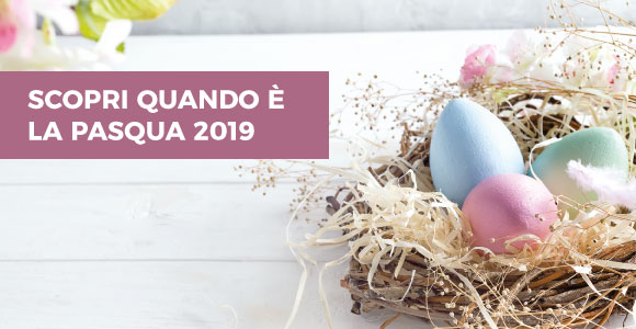 Pasqua 2019: data e calendario