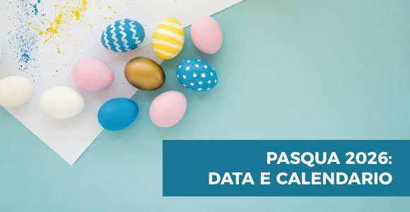 Pasqua 2026: data e calendario